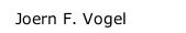 Joern F. Vogel 
